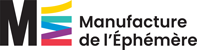 Manufacture de l'éphémère