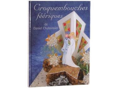 CROQUEMBOUCHES FÉÉRIQUES