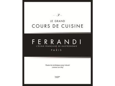 LE GRAND COURS DE CUISINE DE L'ECOLE FERRANDI