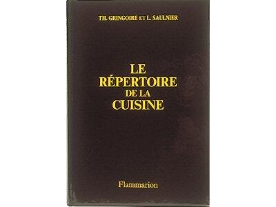 GRINGOIRE ET SAULNIER LE RÉPERTOIRE DE LA CUISINE