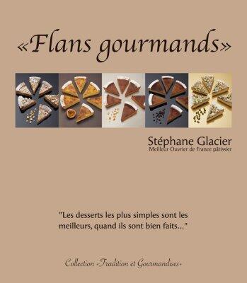 FLANS GOURMANDS